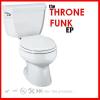 The Throne Funk EP