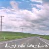 bright sun/long drive