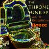 The Throne Funk EP vol. II: Droppin' a Deuce