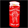 TAPA BOCA (SHUT UP)