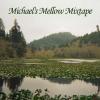 Michael's Mellow Mixtape